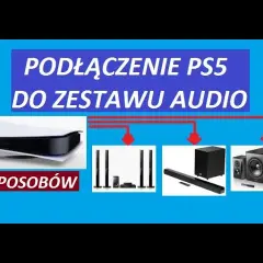 Jak podłączyć głośniki do PS5 i cieszyć się lepszym dźwiękiem