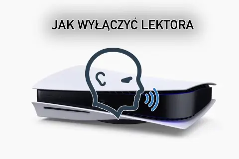 Jak wyłączyć lektora na PS5 i przywrócić komfort grania