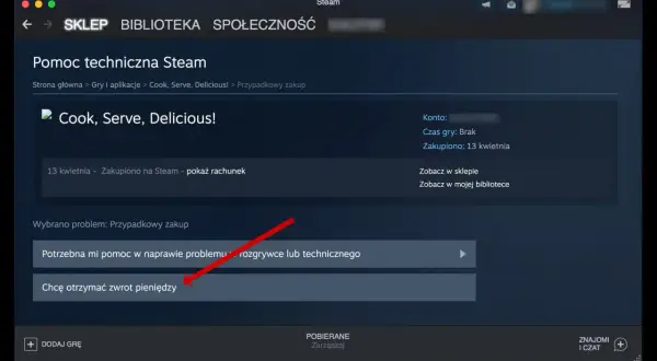 Ekran pomocy technicznej Steam z zaznaczonym przyciskiem "Chcę otrzymać zwrot pieniędzy".